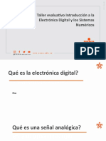 Taller Introduccion A La Electronica Digital y Los Sistemas Numericos