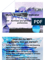 Myers Briggs Type Indicator: Surmises Your Personality Preferences