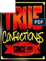 True Confections 1999-2004