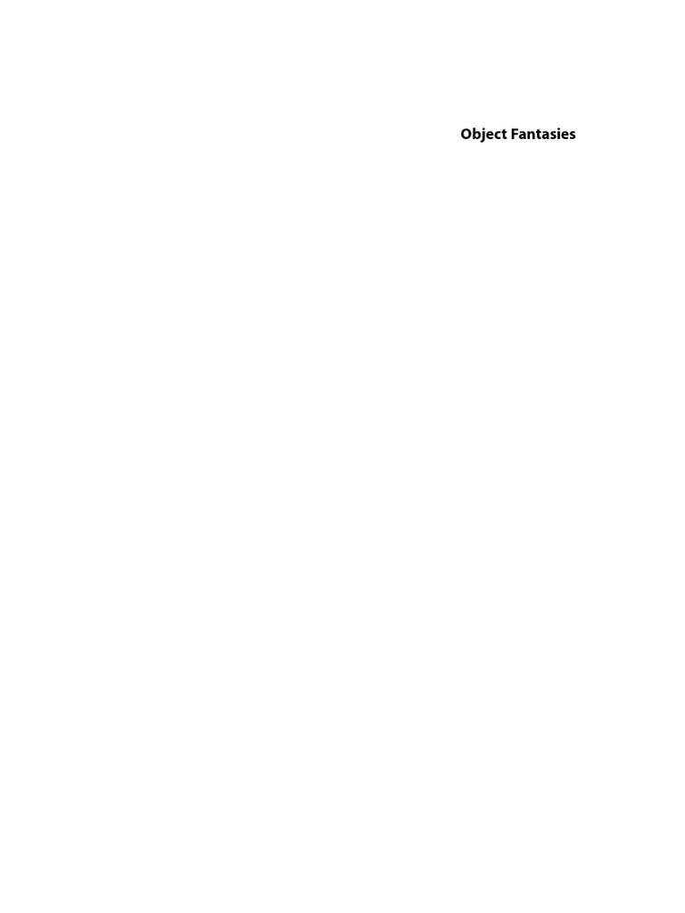 Object Fantasies (FULL), PDF, Experience