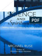 Ruse, M. (2010) - Science and Spirituality. Making Room For Faith in The Age of Science. NY, USA. Cambridge University Press.