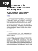 Extração de Árvores de Decisão com a Ferramenta de Data Mining Weka