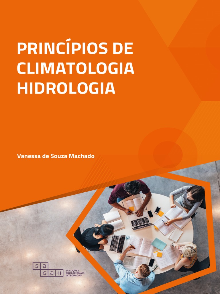 Unidade II - A água e o homem- noções básicas de hidrologia e uso da água -  Hidrologia