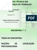 Slides Aula 3 - Normalização e Legislação Aplicada - Segurança Do Trabalho - Noções de Legislação Previdenciária