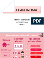 Breast Carcinoma: Attirah Nur Asyura Dhepaletchumi Deviga