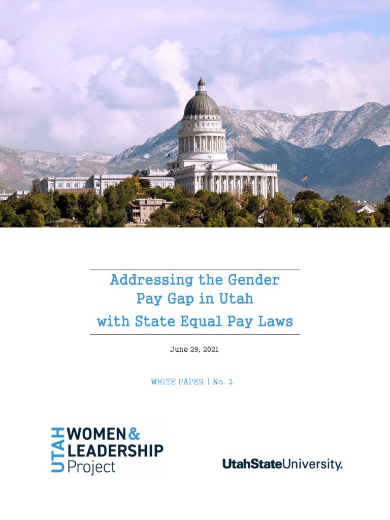 Addressing The Gender Pay Gap in Utah PDF Employment Gender Pay Gap