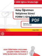 Aday Öğretmen Yetiştirme Süreci FORM 1 Giriş İşlemleri: Ocak 2021