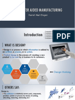 Computer Aided Manufacturing: Kemal Mert Dogan