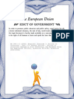 The Eur o P e An Uni o N: EDI CT OF Government