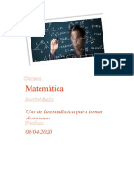 Matemática: Uso de La Estadística para Tomar Decisiones 08/04/2020