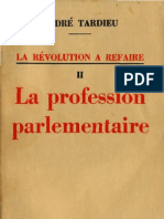 Andre Tardieu LA REVOLUTION A REFAIRE Tome 2 La Profession Parlementaire Paris 1937