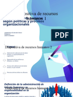 Dirigir El Talento Humano Según Políticas y Procesos Organizacionales