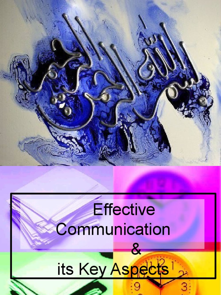 Effective Communication And Its Key Aspects Pdf Communication