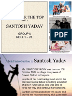 Reach For The Top: Santosh Yadav
