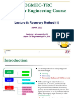 Jogmec-Trc Reservoir Engineering Course: Lecture 8: Recovery Method