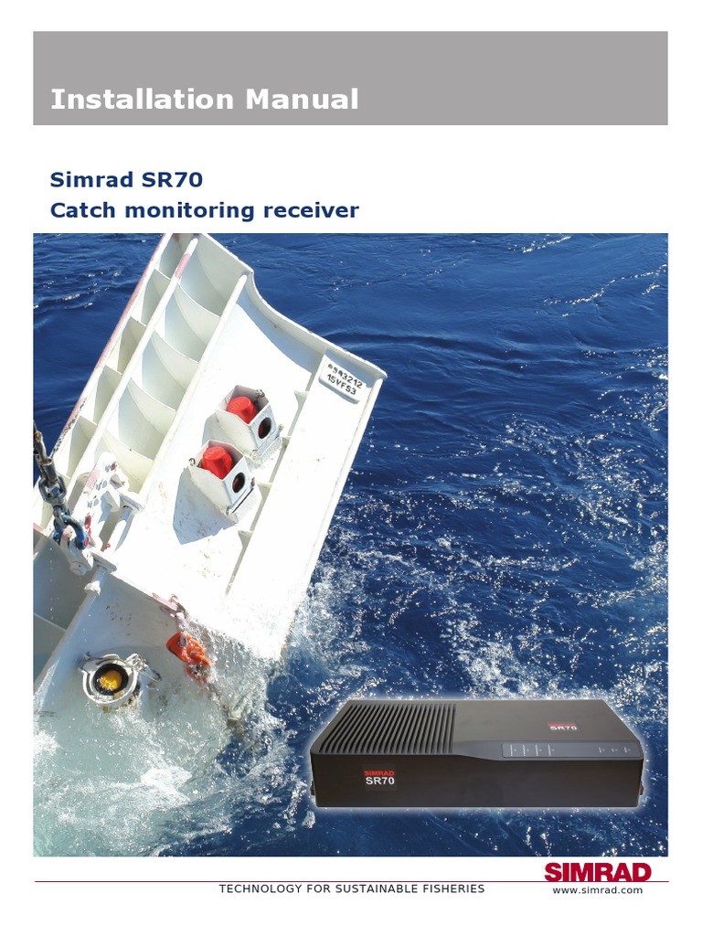 Installation Manual: Simrad SR70 Catch Monitoring Receiver | PDF ...