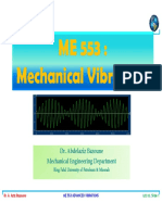 ME 553: Mechanical Vibrations: Dr. Abdelaziz Bazoune Mechanical Engineering Department
