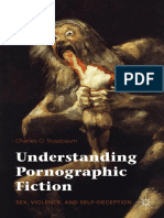 Charles O. Nussbaum (Auth.) - Understanding Pornographic Fiction - Sex, Violence, and Self-Deception-Palgrave Macmillan UK (2015)