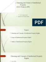 Topic: Concept, Meaning and Nature of Intellectual Property AM-I-Trade in IPR