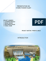 Presentation On Hydro Power Plant: Project Members: Jayendra Bhosale Rahul Mhaske Prathmesh Pawar Vishal Usare