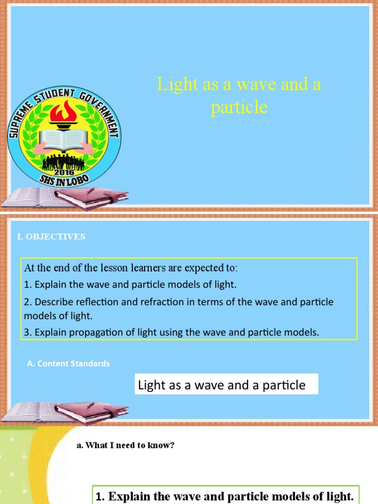 Light As A Wave and A Particle | PDF | Light | Electromagnetic Radiation