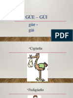 Güe - Güi - W