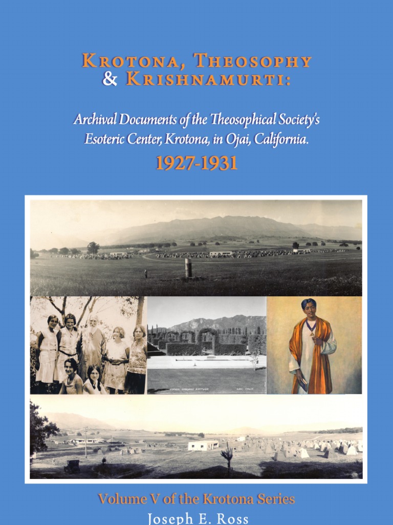 Krotona, Theosophy and Krishnamurti 19271931 Archival Documents of The Theosophical Society's