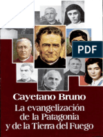 Cayetano Bruno La Evangelizacion de La Patagonia y Tierra de Fuego
