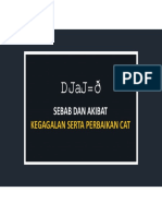 SEBAB DAN AKIBAT KEGAGALAN SERTA PERBAIKAN CAT