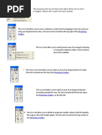 The Marquee Tools Are Selection Tools Which Allow You To Select Rectangles, Ellipses and 1-Pixel Rows and Columns