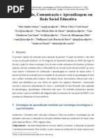 Gomes et al., Colaboração, Comunicação e Aprendizagem em Rede Social Educativa, In Xavier A. C. (Ed.) Hipertexto e Cibercultura