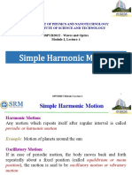 Simple Harmonic Motion: Department of Physics and Nanotechnology SRM Institute of Science and Technology