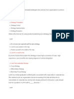 A. Strategy Formulation: B. Strategy Control C. Strategy Implementation D. Strategy Evaluation