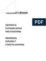 Parkinson's Disease: Submitted To Prof - Gopika Sathesh Dept - of Psychology
