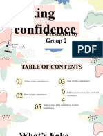 Faking Confidence: Presented by Group 2