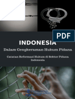Indonesia Dalam Cengkeraman Hukum Pidana Catatan Situasi Reformasi Hukum Di Sektor Pidana Indonesia (Adhigama Budiman, Ajeng Gandini Kamilah Etc.)
