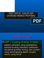 Gizi Untuk Kasus Kep (Kurang Energi Protein)