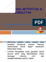 PDDM TEDY 1, Kebutuhan Latihan Dan Mobilitas