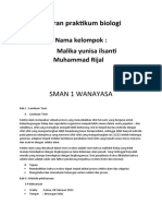 Laporan Praktikum Biologi: Nama Kelompok: Malika Yunisa Ilsanti Muhammad Rijal