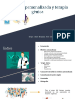 Trabajo Medicina Personalizada y Terapia Génica - Grupo 2 Laia Bragado Vélez, Nerea Cascón Díaz y José Escobar Vázquez 1ºA BACH