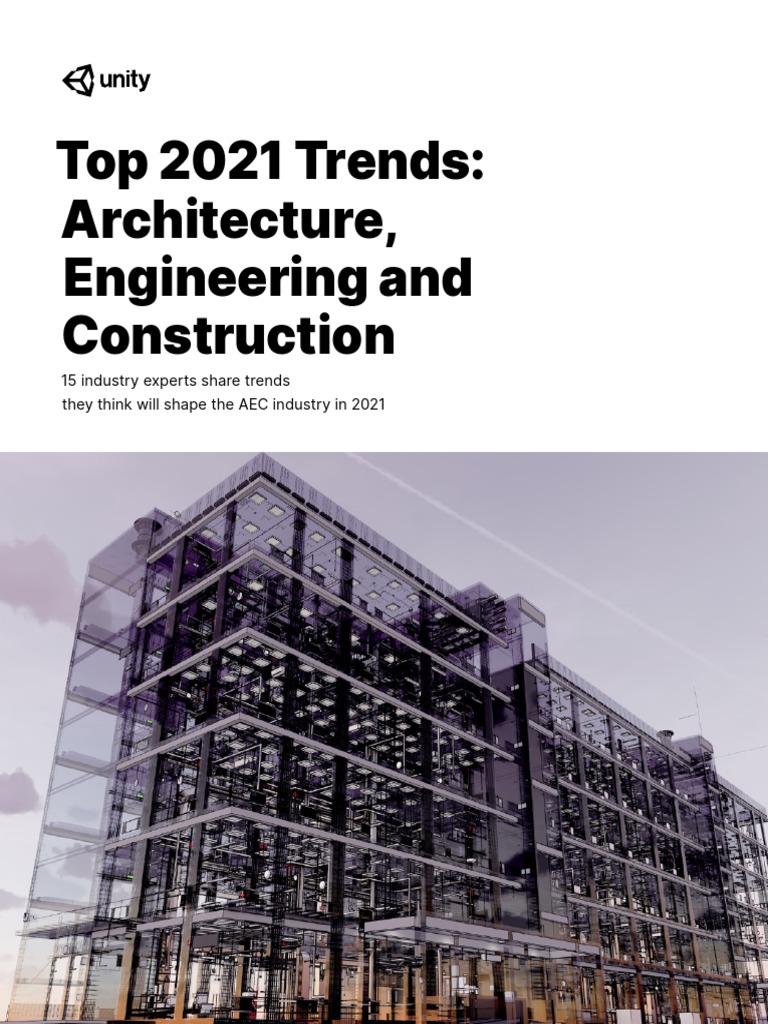 Top 2021 Trends Architecture Engineering and Construction PDF Unity