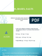 Acids, Bases, Salts: - Substances That Show Acidic and Basic Properties - Reactions of Acids and Bases - Salts