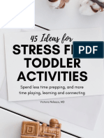 45 Ideas For: Stress Free Toddler Activities