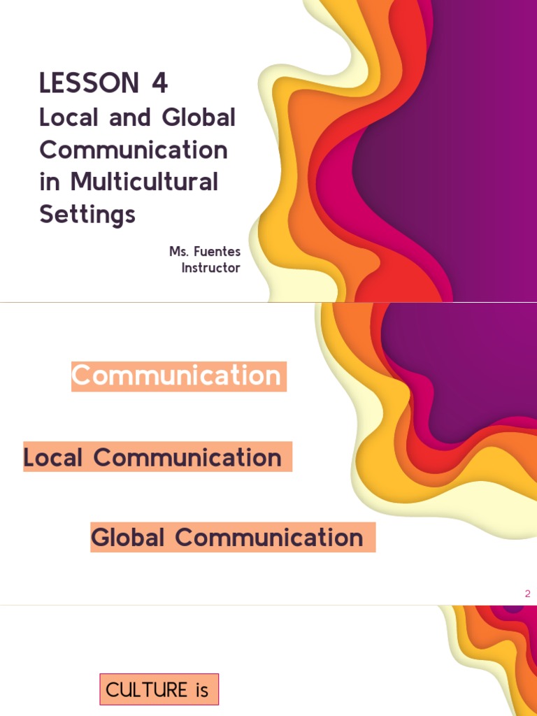 PCOM Lesson 4 Local and Global Communication in Multicultural Settings ...