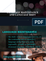 Language Maintenance and Language Shift