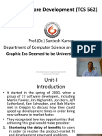 Agile Software Development (TCS 562) : Prof. (DR.) Santosh Kumar Department of Computer Science and Engineering