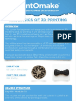 The Basics of 3D Printing: 2-Day Intensive Hands-On 3D Workshop