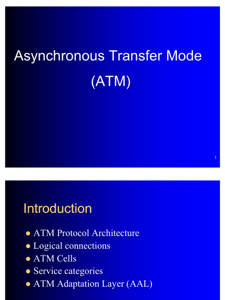 A Comprehensive Overview of Asynchronous Transfer Mode (ATM ...