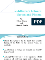 The Difference Between Serum and Plasma (By Nahom Ephrem and Selamawit Demeke