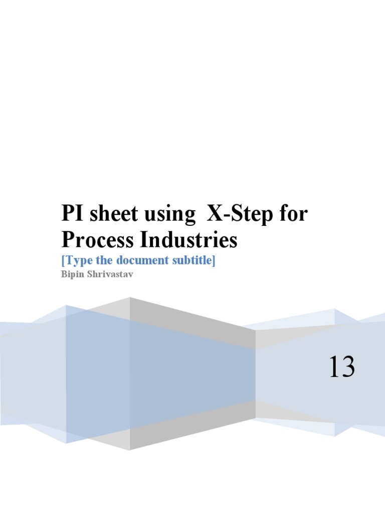 PI Sheet Using X-Step For Process Industries: (Type The Document ...